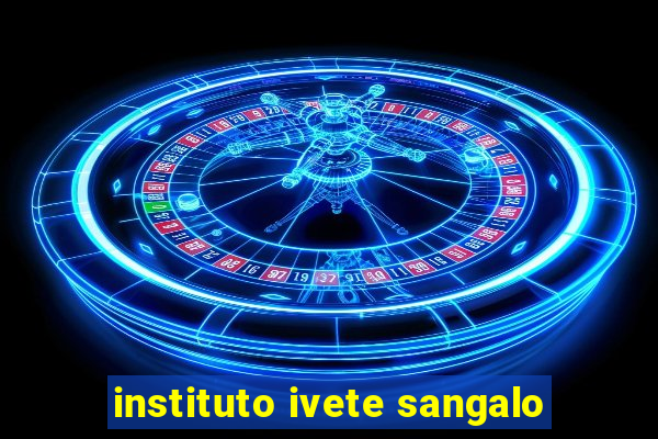 instituto ivete sangalo